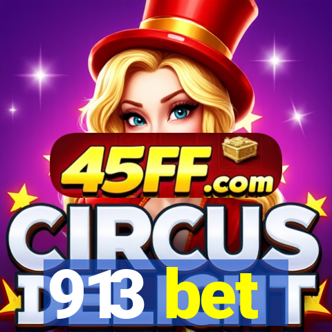 913 bet